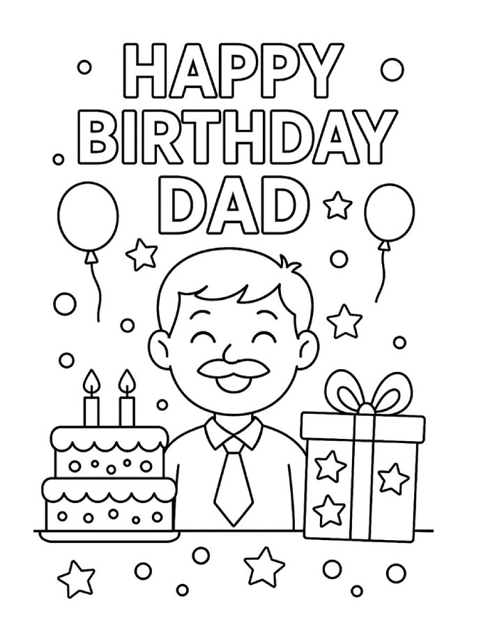 Cute Happy Birthday Dad With Balloons, Stars, Birthday Cake Coloring Page