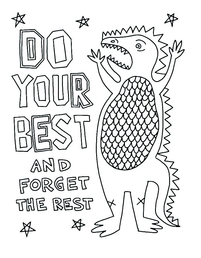 Do Your Best And Forget The Rest Coloring Page